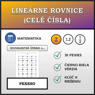 Pexeso: Lineárne rovnice (celé čísla), ekvivalentná úprava (sčítanie, odčítanie)