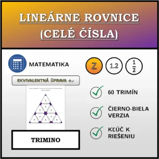 Trimino: Lineárne rovnice (celé čísla), ekvivalentná úprava (sčítanie, odčítanie)