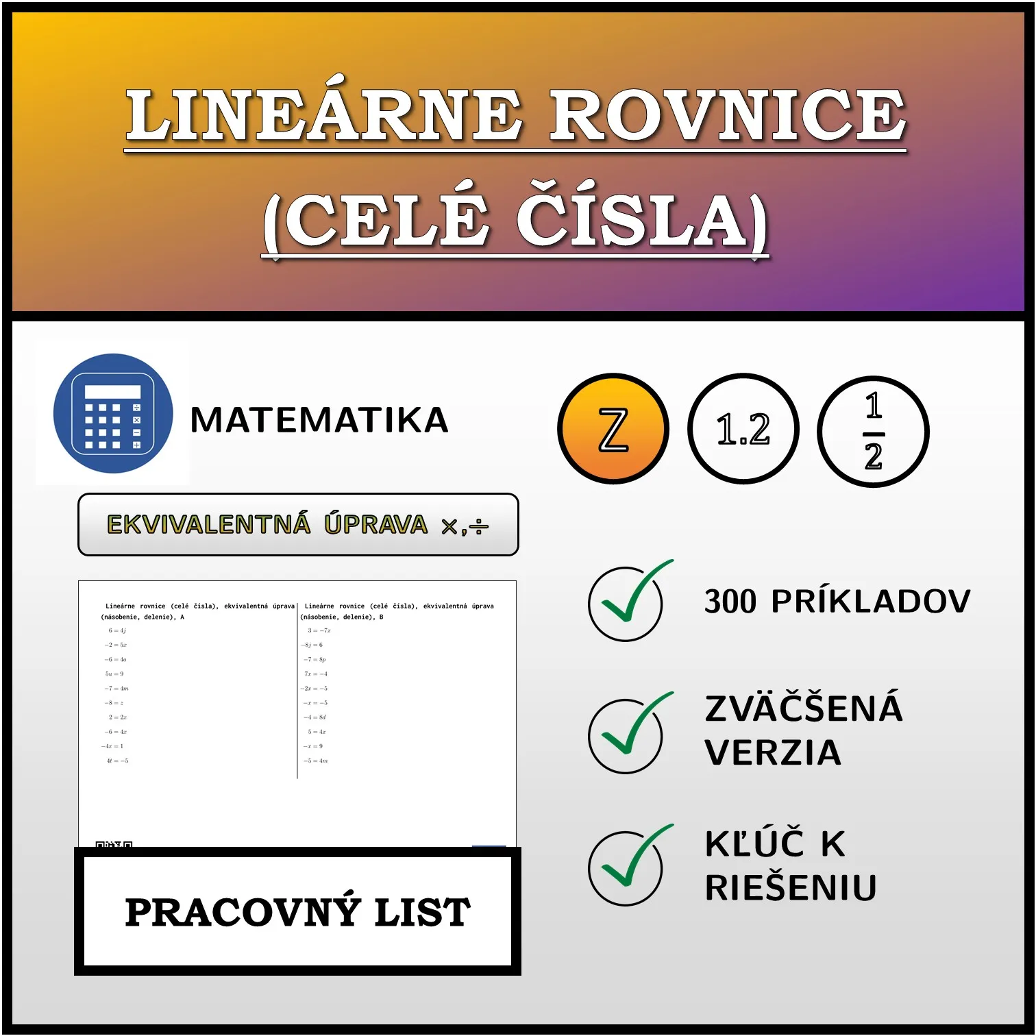 Pracovný list: Lineárne rovnice (celé čísla), ekvivalentná úprava (násobenie, delenie)