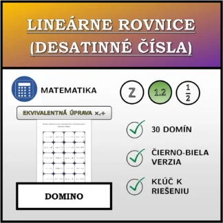 Domino: Lineárne rovnice (desatinné čísla), ekvivalentná úprava (násobenie, delenie)