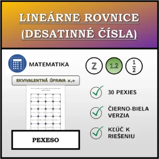 Pexeso: Lineárne rovnice (desatinné čísla), ekvivalentná úprava (násobenie, delenie)