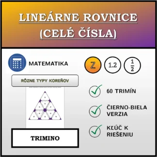 Trimino: Lineárne rovnice (celé čísla), rôzne typy koreňov
