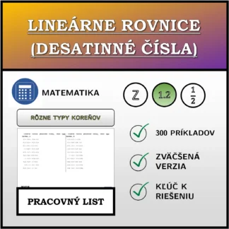 Pracovný list: Lineárne rovnice (desatinné čísla), rôzne typy koreňov