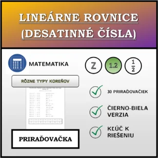 Priraďovačka: Lineárne rovnice (desatinné čísla), rôzne typy koreňov