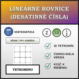 Tetromino: Lineárne rovnice (desatinné čísla), rôzne typy koreňov