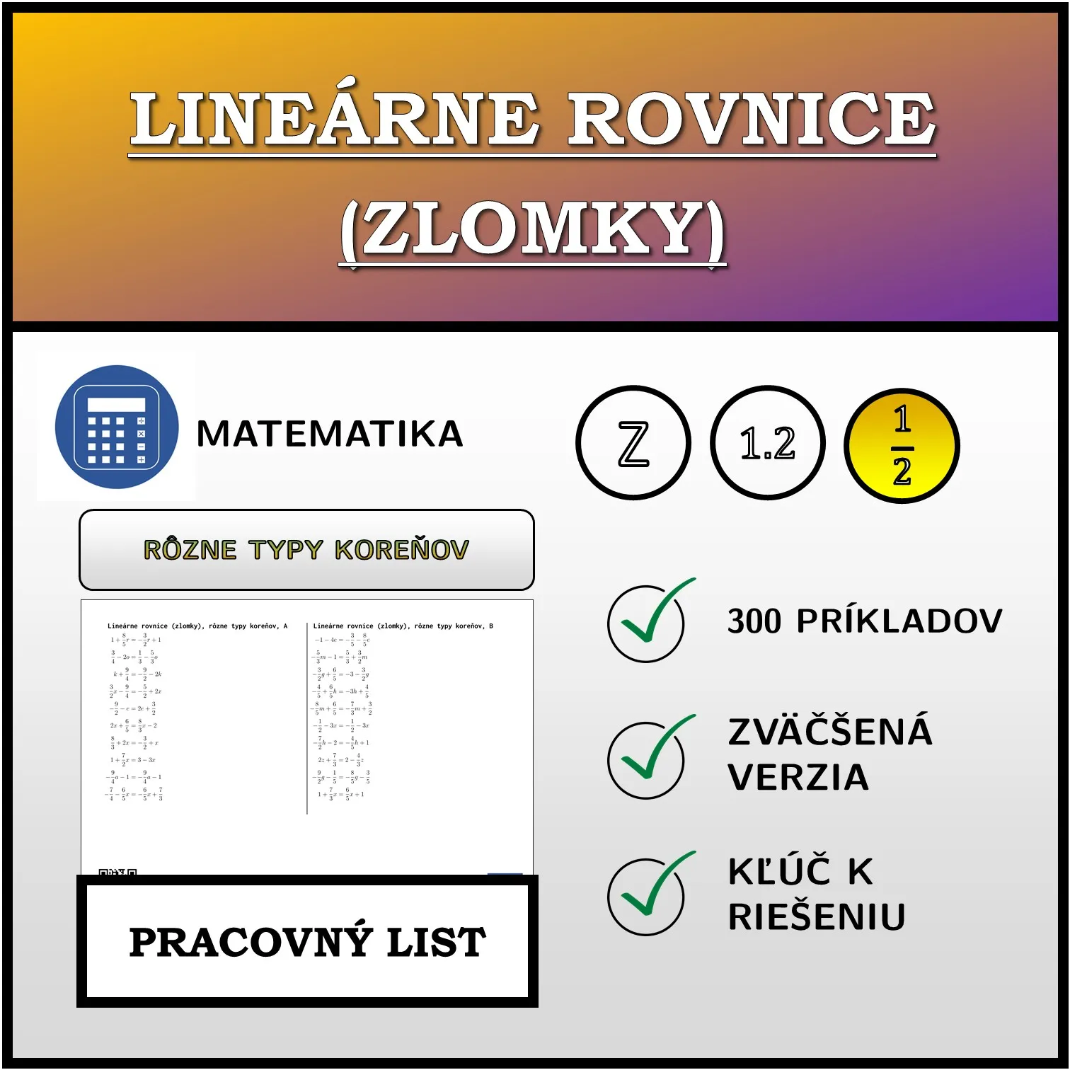 Pracovný list: Lineárne rovnice (zlomky), rôzne typy koreňov