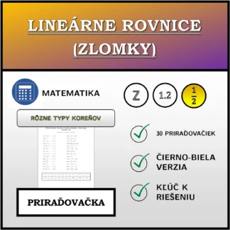 Priraďovačka: Lineárne rovnice (zlomky), rôzne typy koreňov