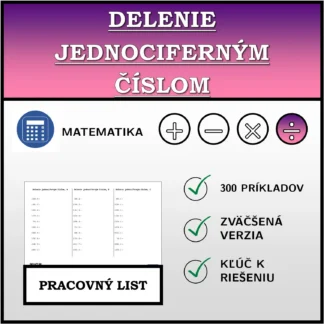 Pracovný list: Delenie jednociferným číslom