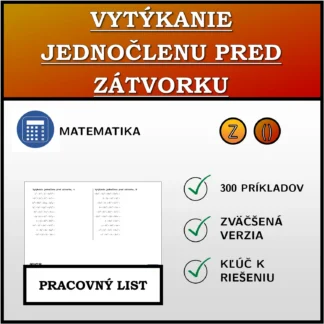 Pracovný list: Vytýkanie jednočlenu pred zátvorku