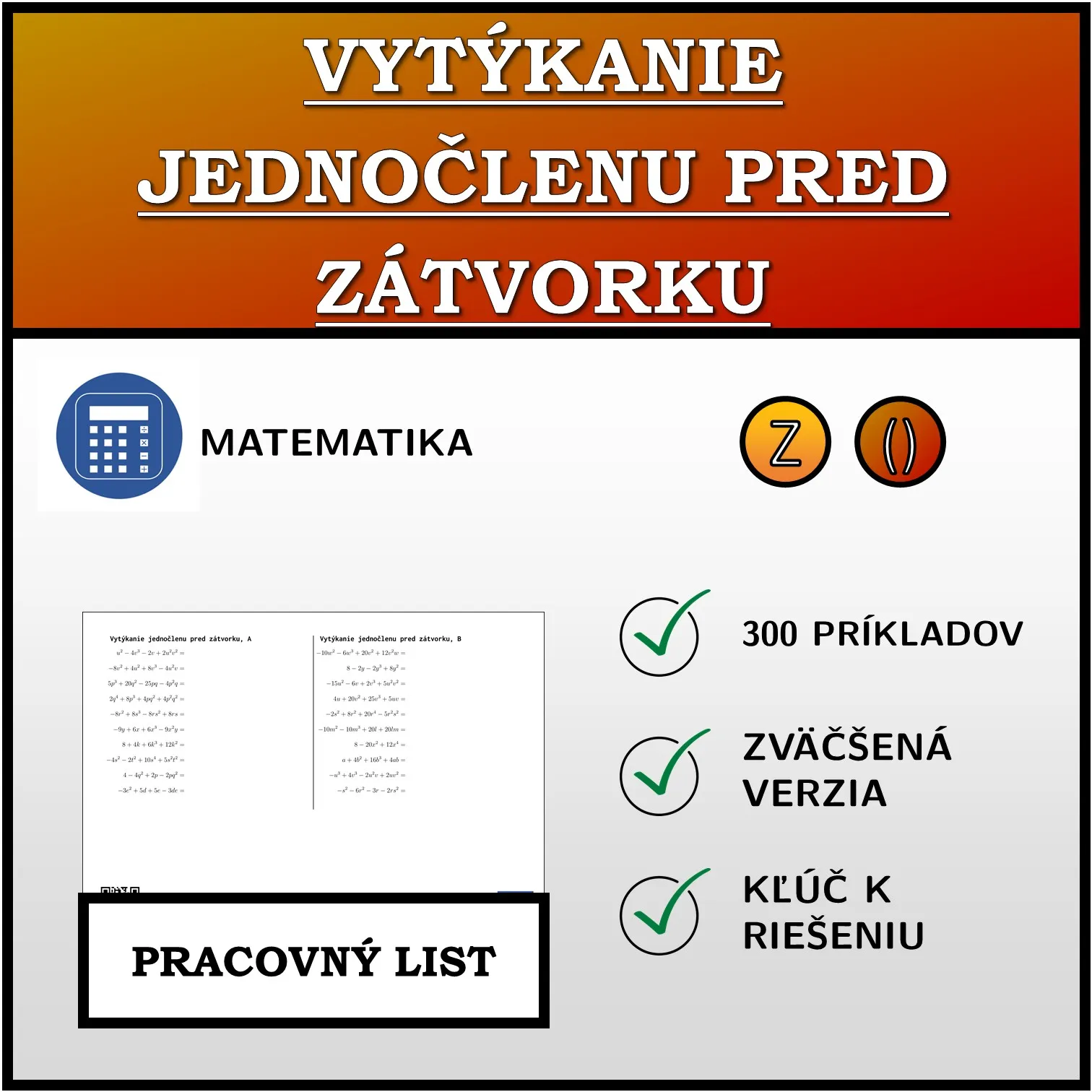 Pracovný list: Vytýkanie jednočlenu pred zátvorku
