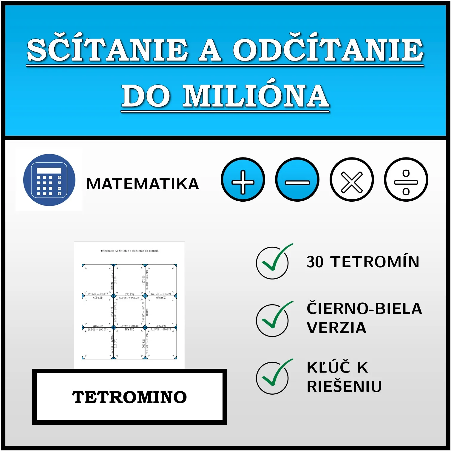 Tetromino: Sčítanie a odčítanie do milióna