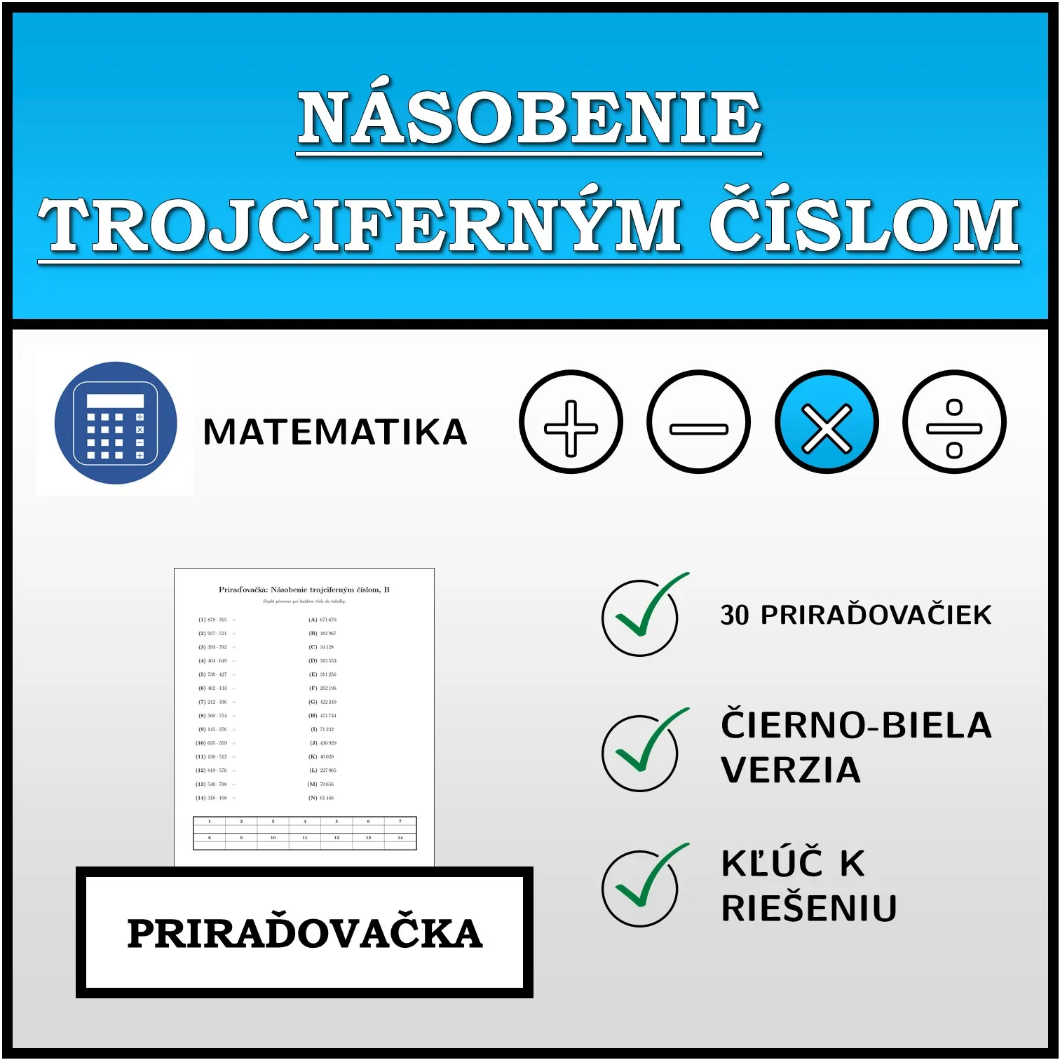 Priraďovačka: Násobenie trojciferným číslom
