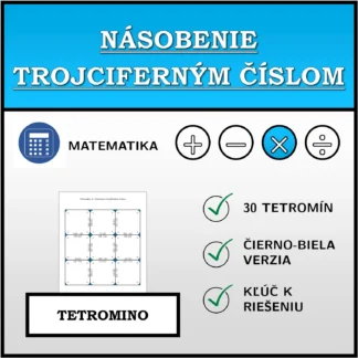 Tetromino: Násobenie trojciferným číslom