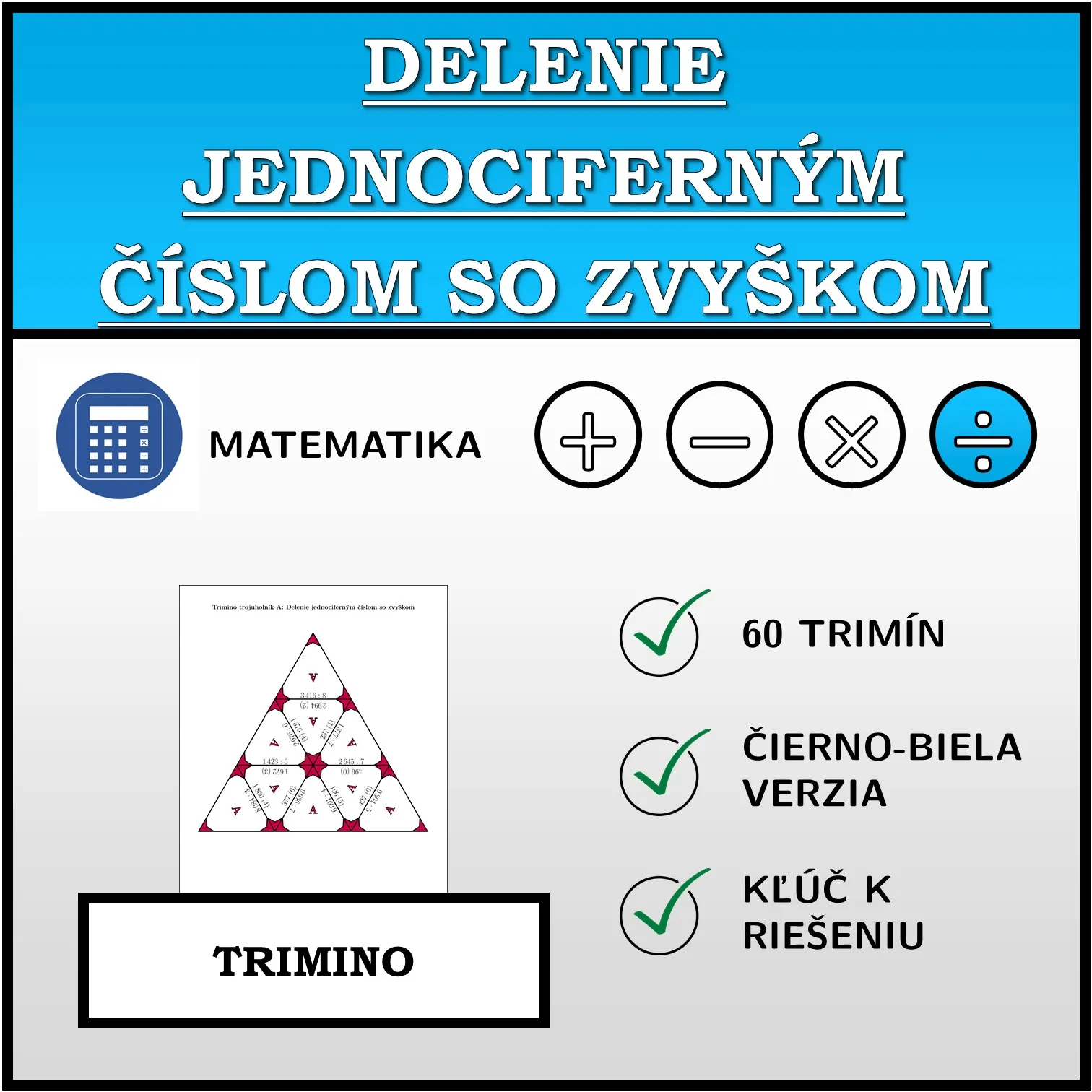 Trimino: Delenie jednociferným číslom so zvyškom