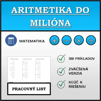 Pracovný list: Aritmetika do milióna
