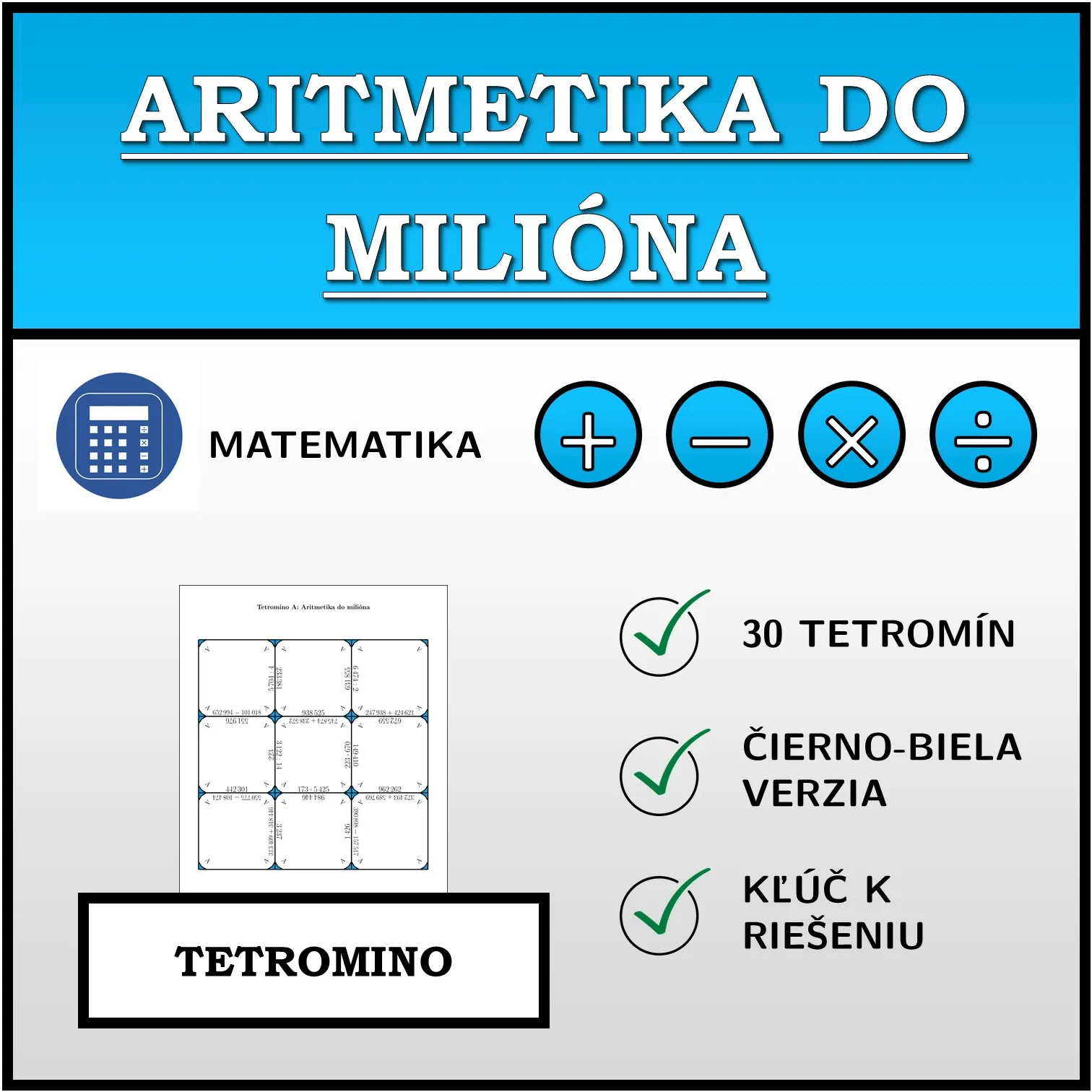 Tetromino: Aritmetika do milióna