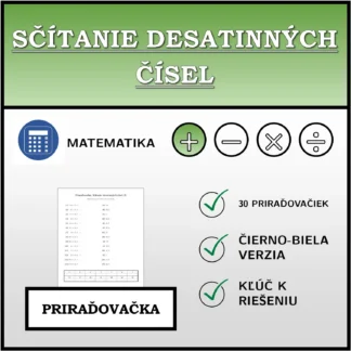 Priraďovačka: Sčítanie desatinných čísel