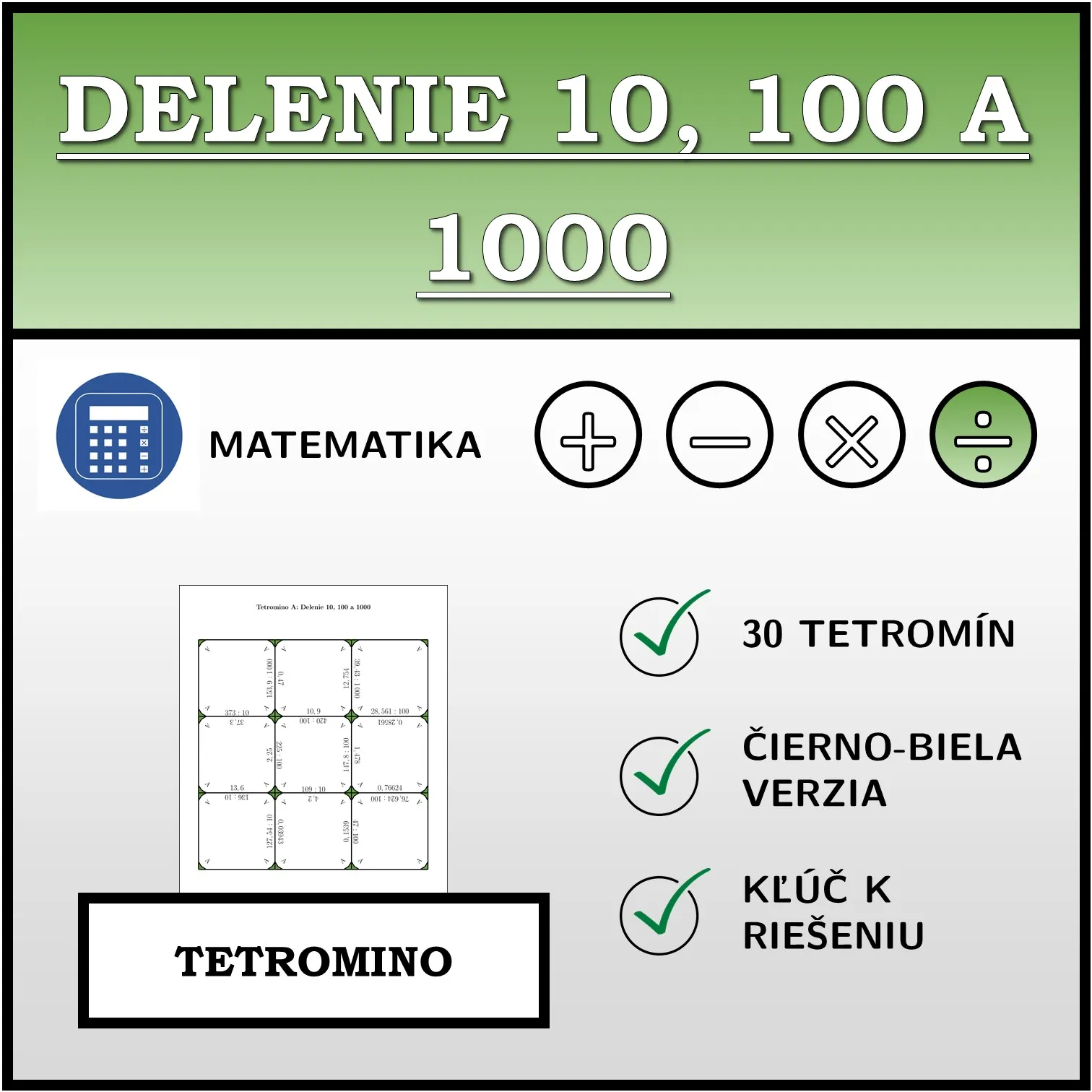 Tetromino: Delenie 10, 100 a 1000