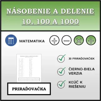Priraďovačka: Násobenie a delenie 10, 100 a 1000