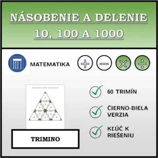 Trimino: Násobenie a delenie 10, 100 a 1000