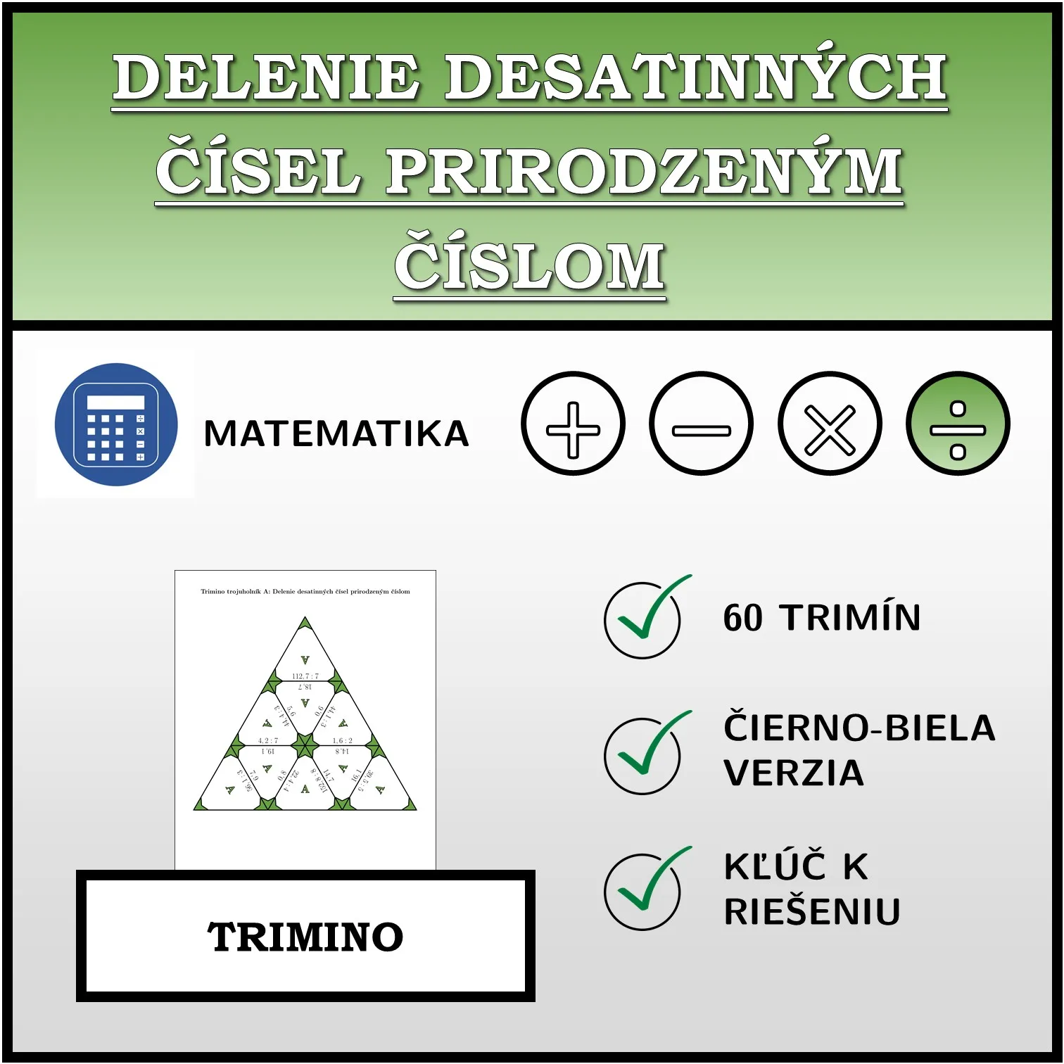 Trimino: Delenie desatinných čísel prirodzeným číslom