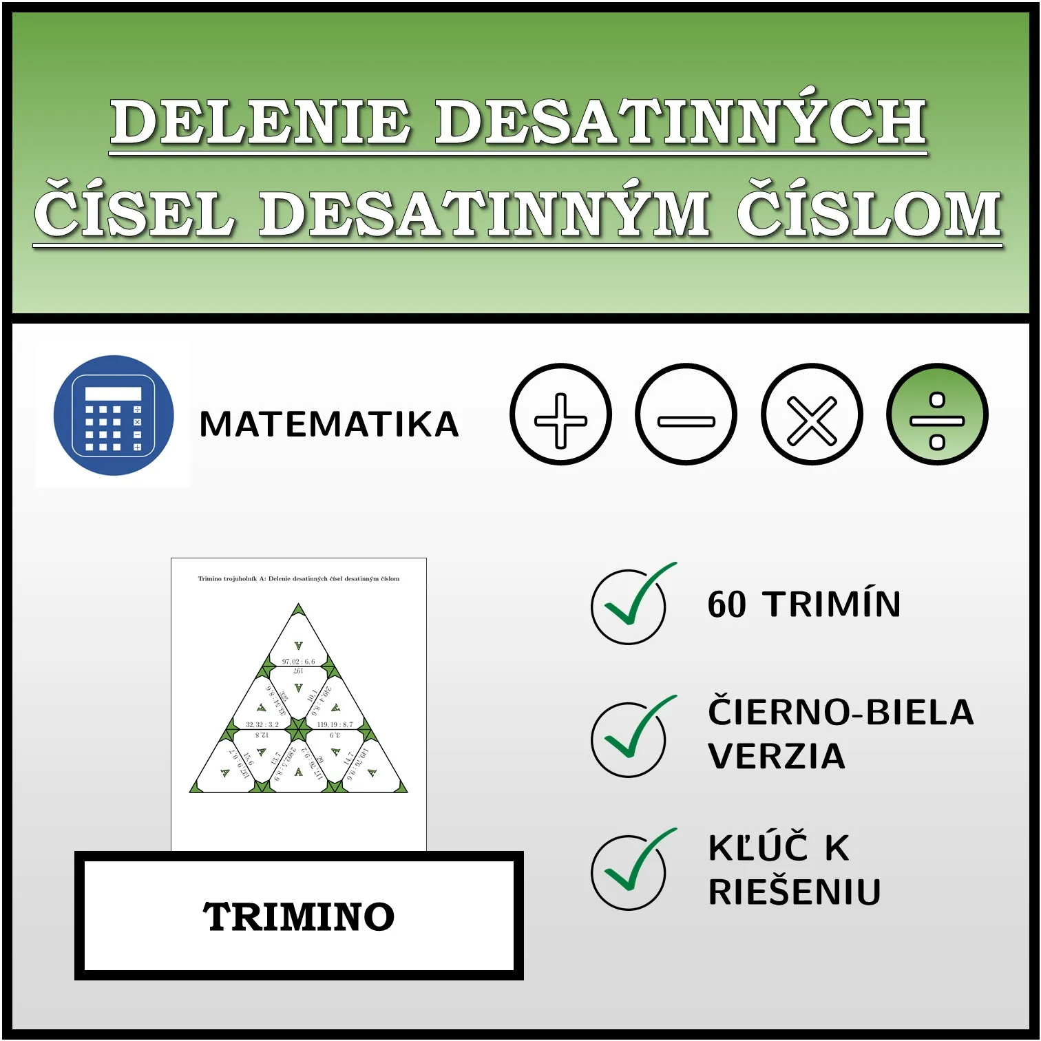 Trimino: Delenie desatinných čísel desatinným číslom