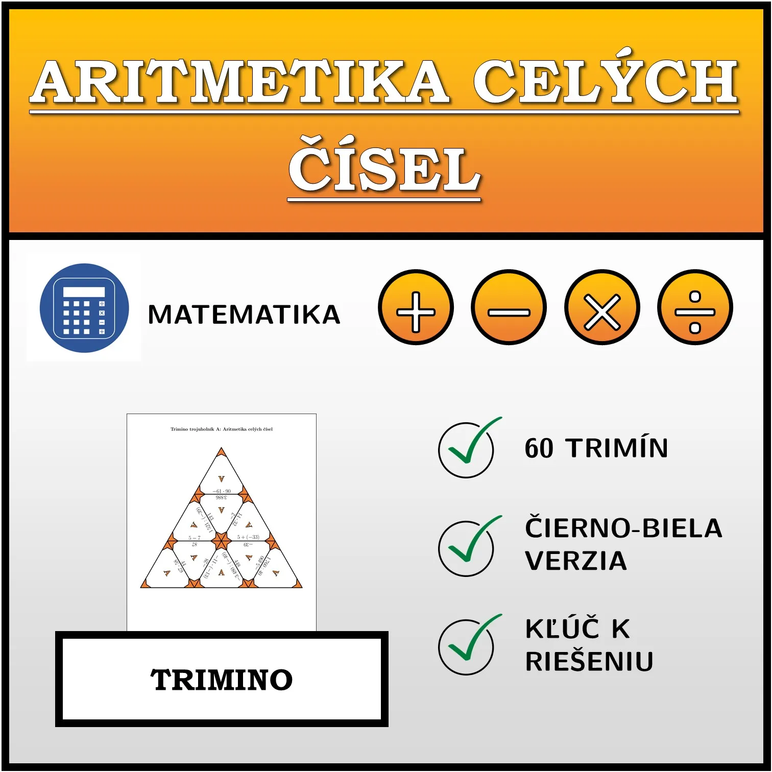 Trimino: Aritmetika celých čísel