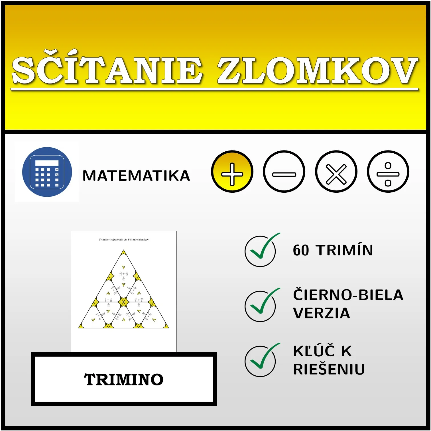 Trimino: Sčítanie zlomkov