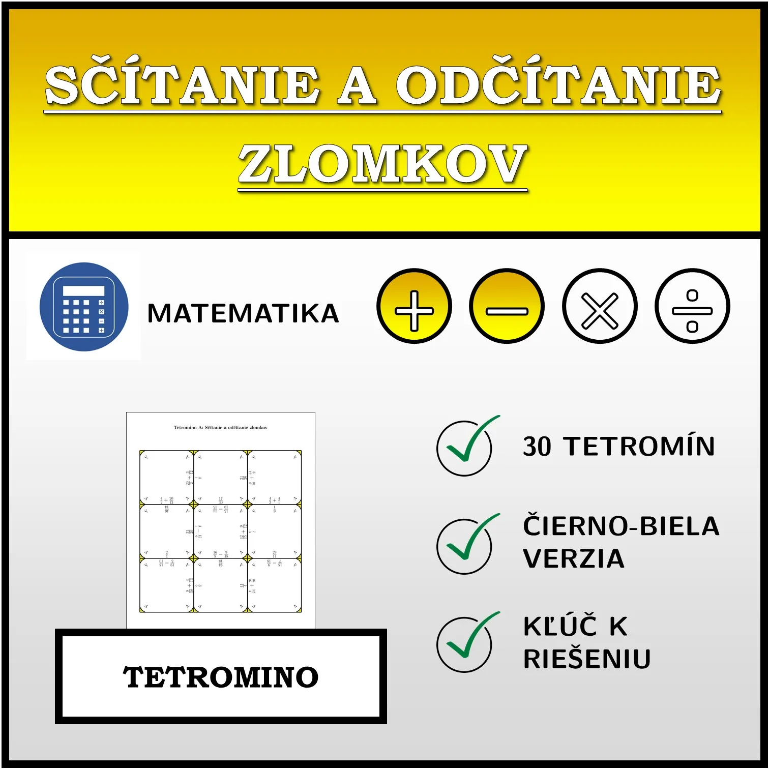 Tetromino: Sčítanie a odčítanie zlomkov