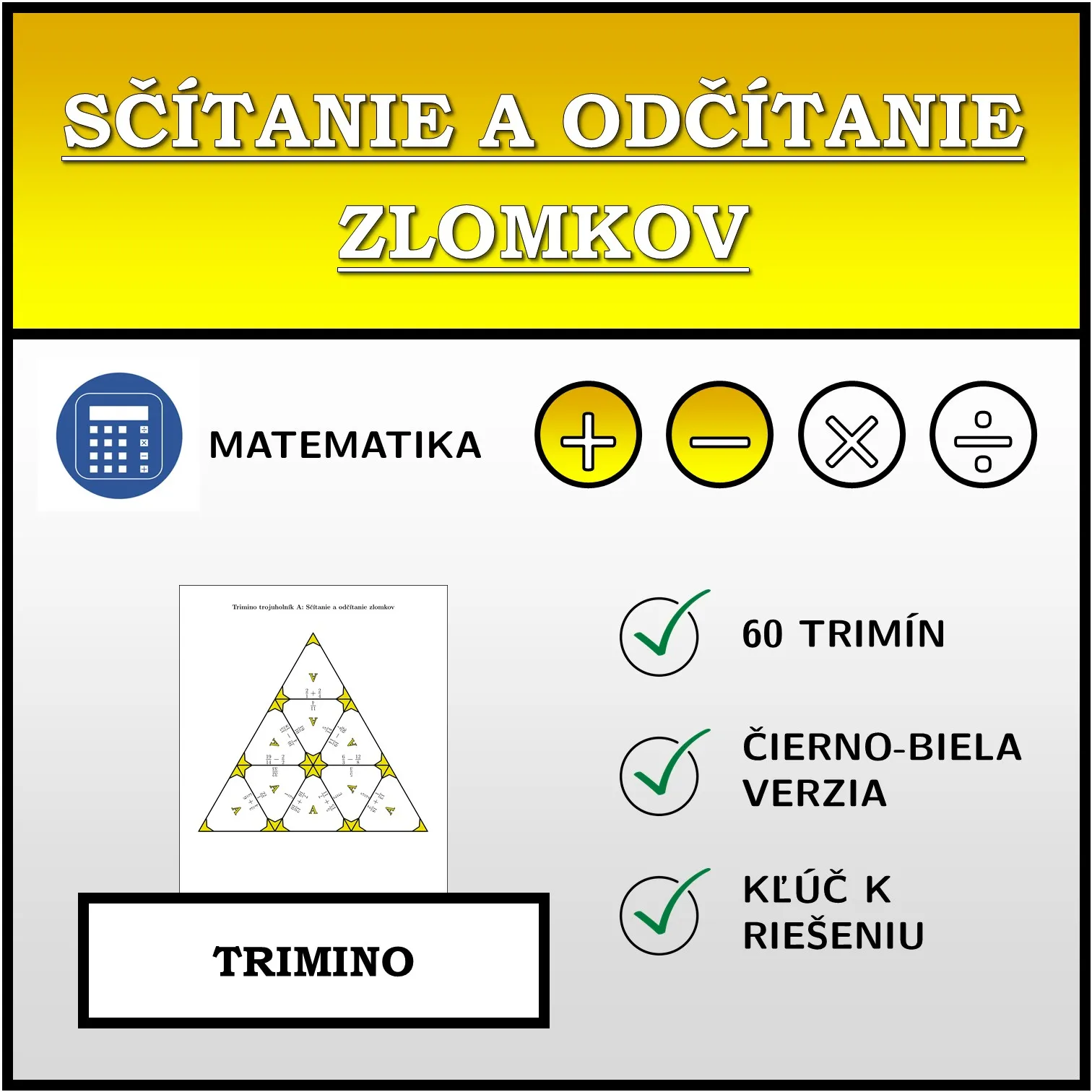 Trimino: Sčítanie a odčítanie zlomkov