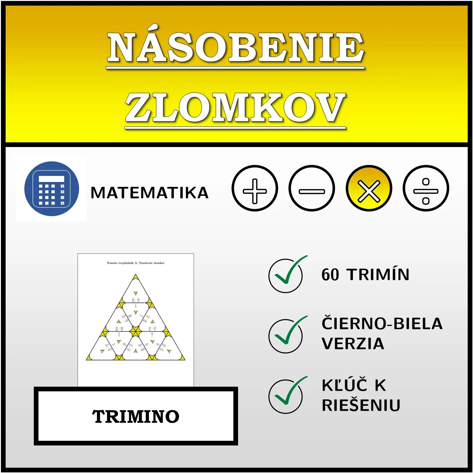 Trimino: Násobenie zlomkov
