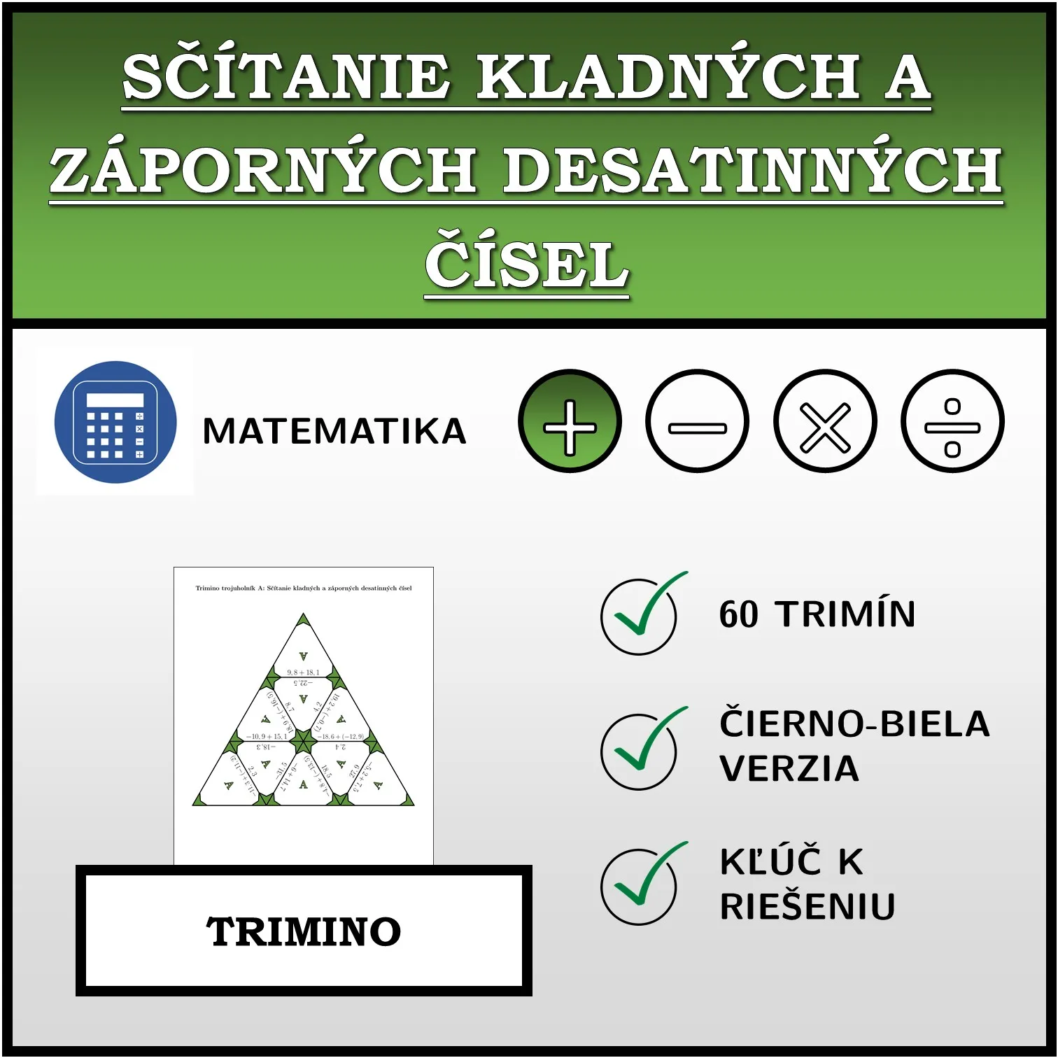 Trimino: Sčítanie kladných a záporných desatinných čísel