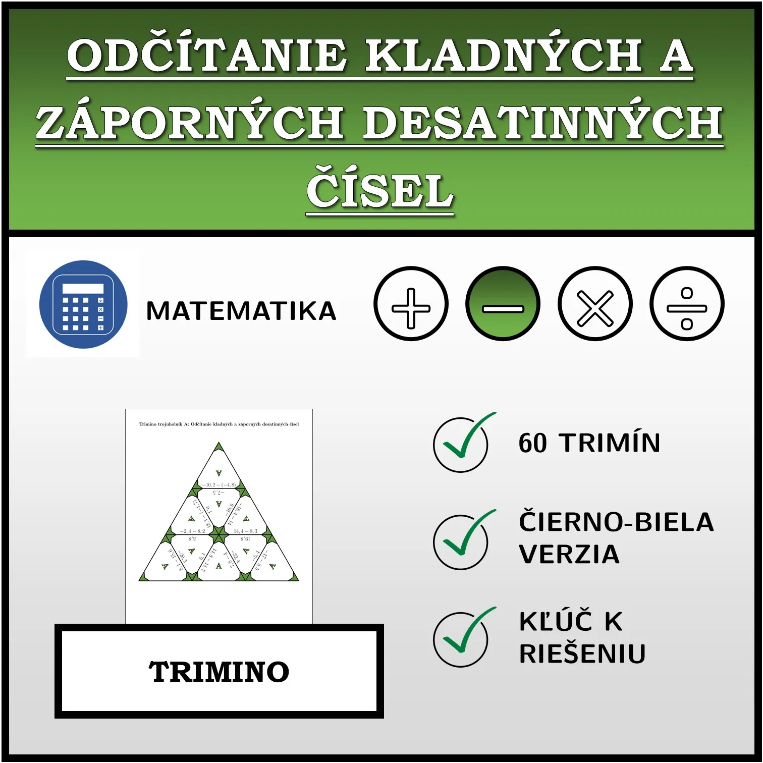 Trimino: Odčítanie kladných a záporných desatinných čísel