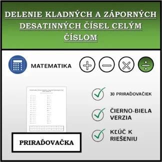 Priraďovačka: Delenie kladných a záporných desatinných čísel celým číslom