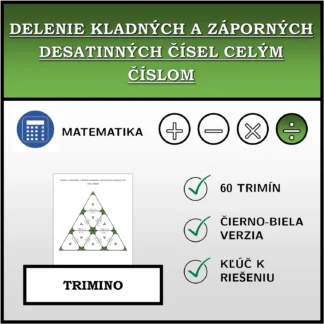 Trimino: Delenie kladných a záporných desatinných čísel celým číslom