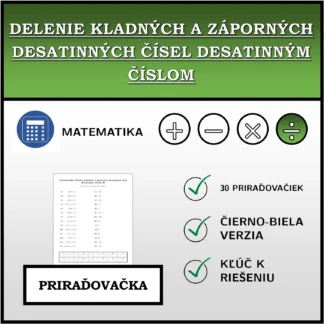 Priraďovačka: Delenie kladných a záporných desatinných čísel desatinným číslom