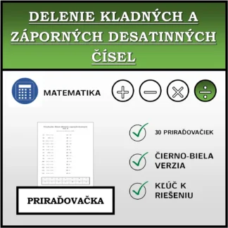 Priraďovačka: Delenie kladných a záporných desatinných čísel