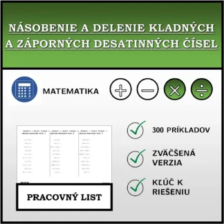 Pracovný list: Násobenie a delenie kladných a záporných desatinných čísel