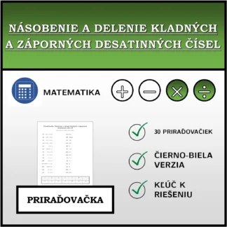 Priraďovačka: Násobenie a delenie kladných a záporných desatinných čísel