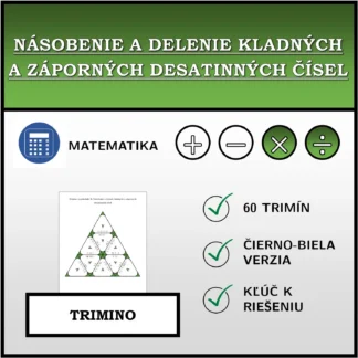 Trimino: Násobenie a delenie kladných a záporných desatinných čísel