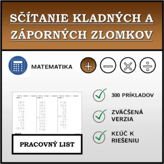 Pracovný list: Sčítanie kladných a záporných zlomkov