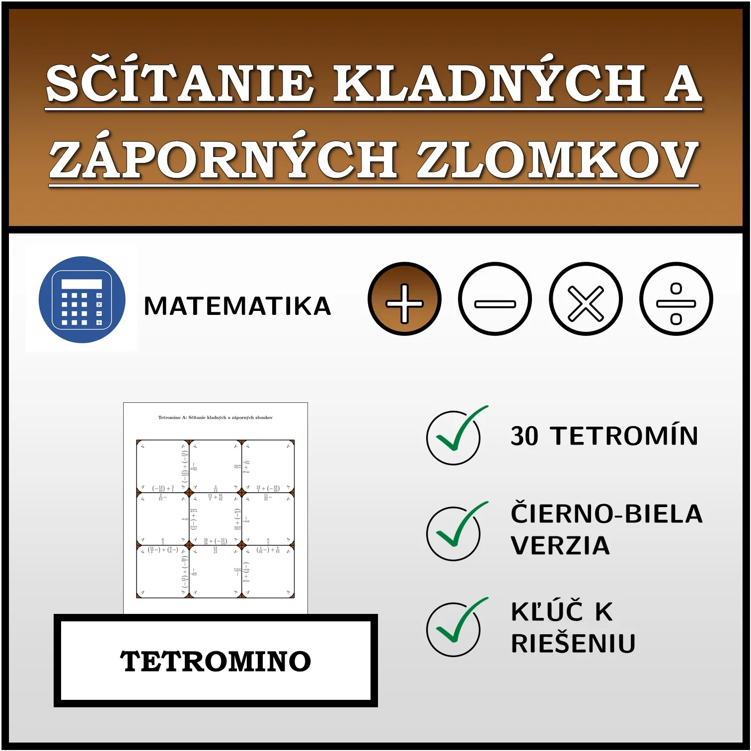 Tetromino: Sčítanie kladných a záporných zlomkov