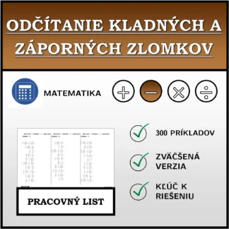 Pracovný list: Odčítanie kladných a záporných zlomkov