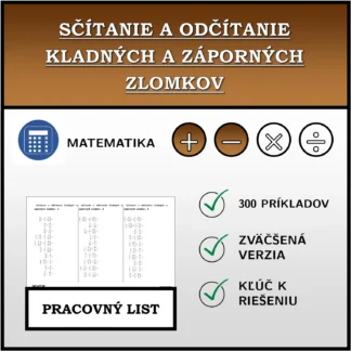 Pracovný list: Sčítanie a odčítanie kladných a záporných zlomkov