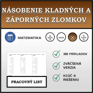Pracovný list: Násobenie kladných a záporných zlomkov