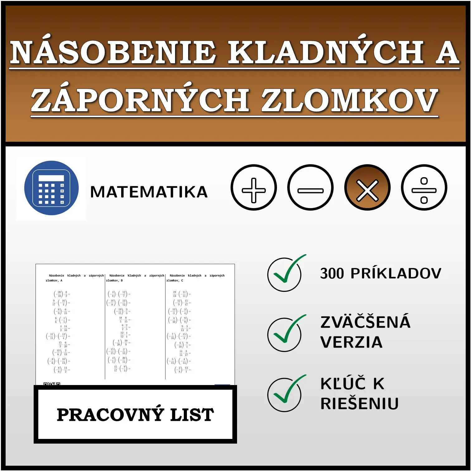 Pracovný list: Násobenie kladných a záporných zlomkov