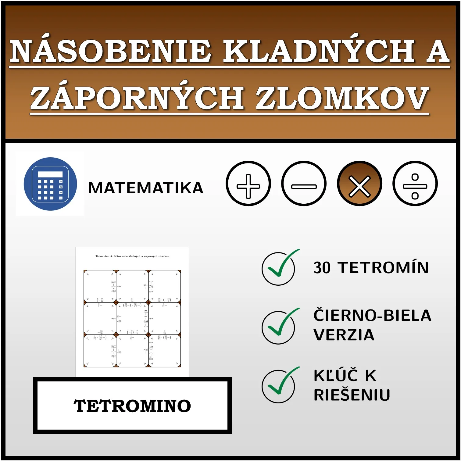 Tetromino: Násobenie kladných a záporných zlomkov