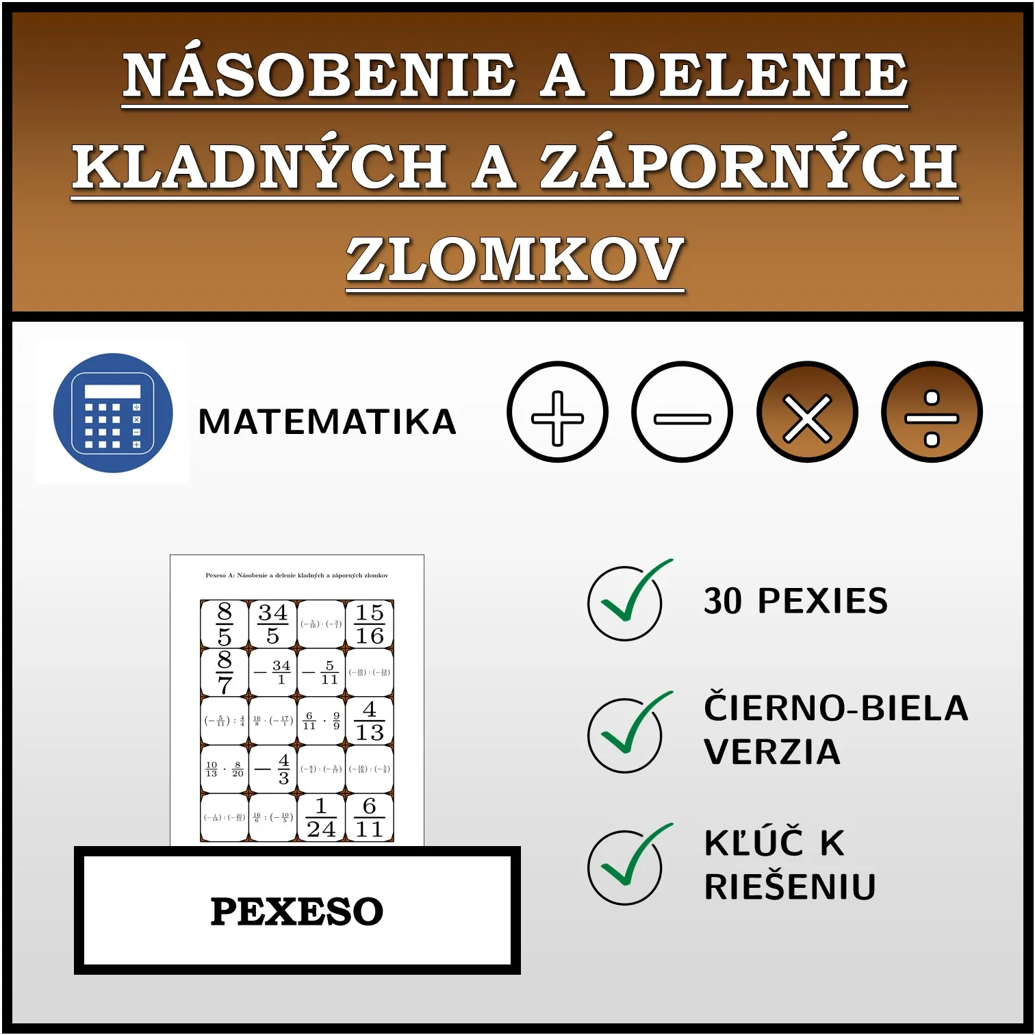 Pexeso: Násobenie a delenie kladných a záporných zlomkov