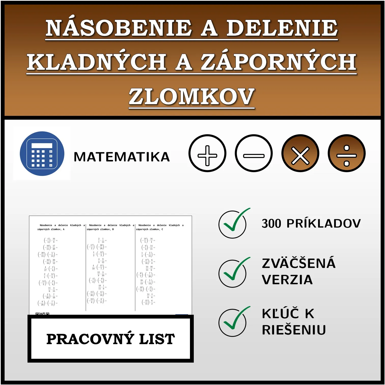 Pracovný list: Násobenie a delenie kladných a záporných zlomkov