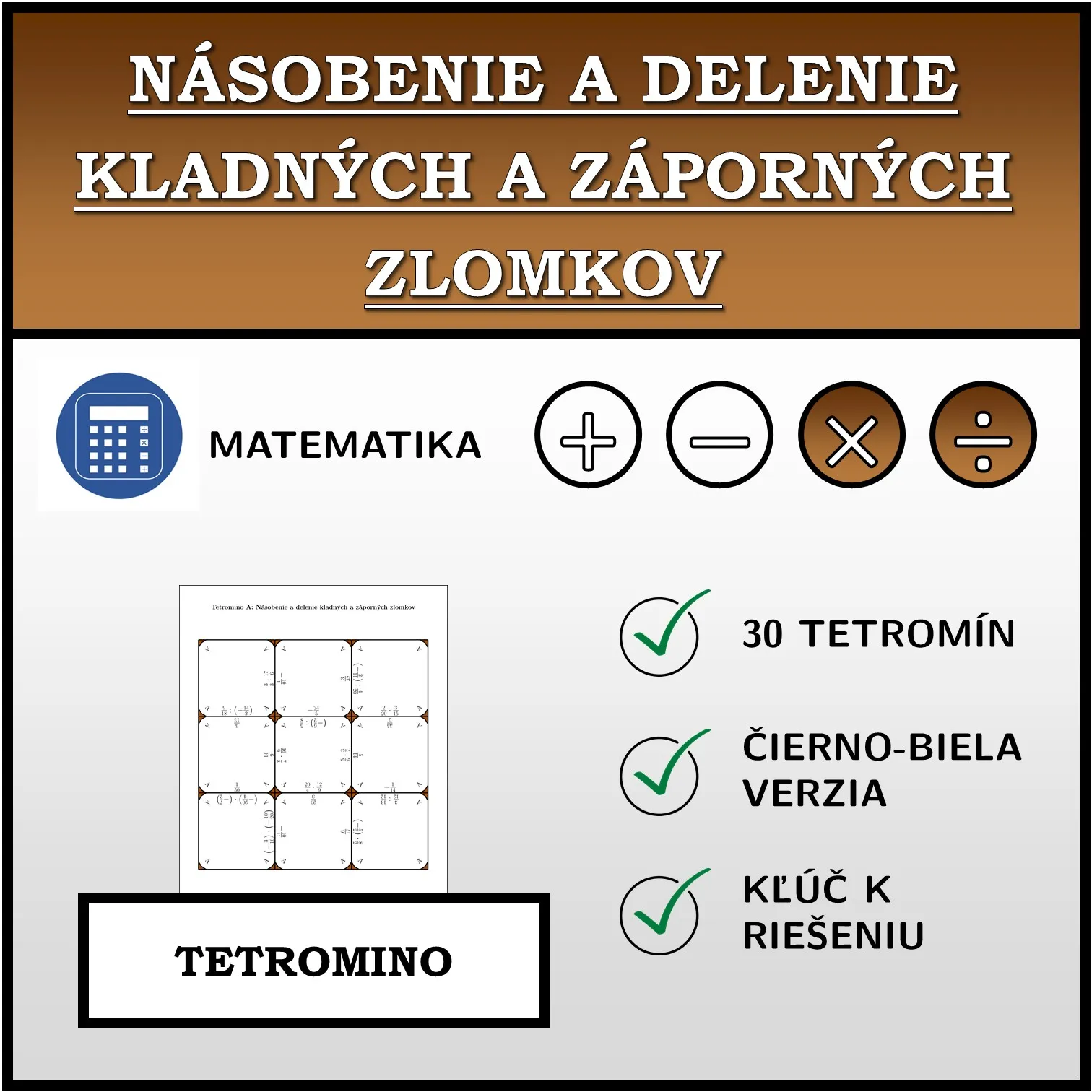 Tetromino: Násobenie a delenie kladných a záporných zlomkov